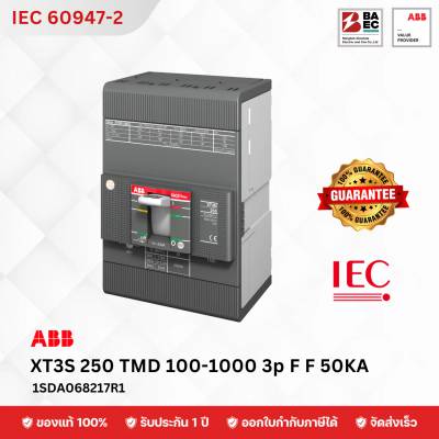 เบรกเกอร์ ABB XT3S 250 TMD 100–1000 3P F F 50KA